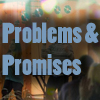 Problems & Promises